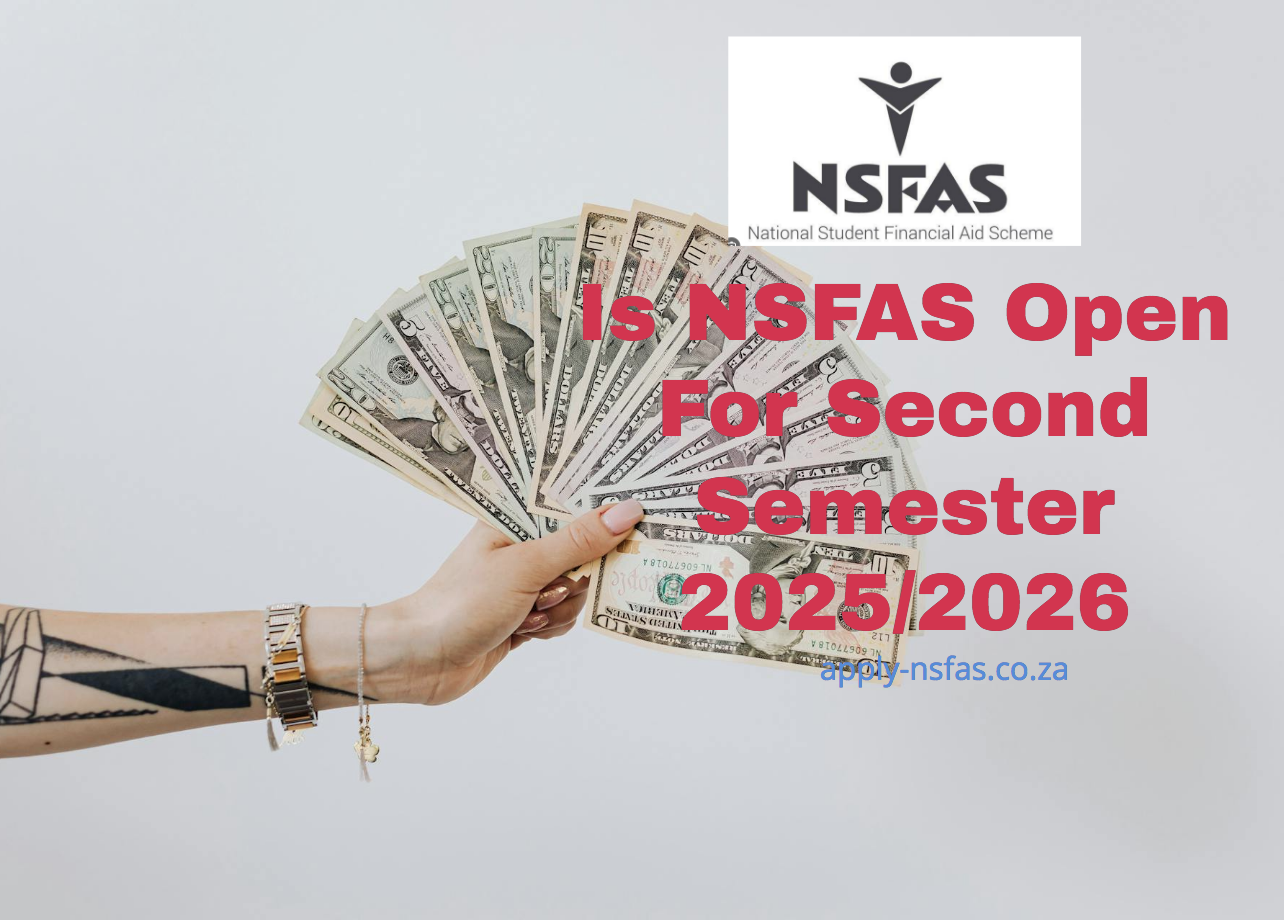 Is NSFAS Open For Second Semester 2025 2026