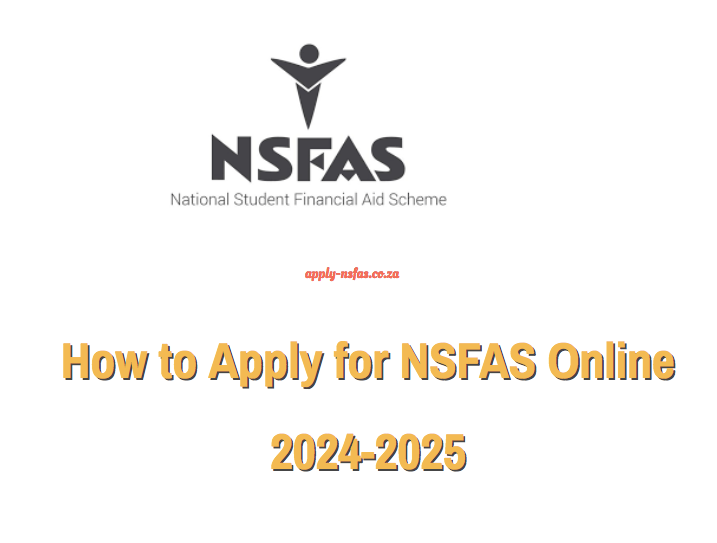 How to Apply for NSFAS Online 2025-2026 - www.nsfas.org.za