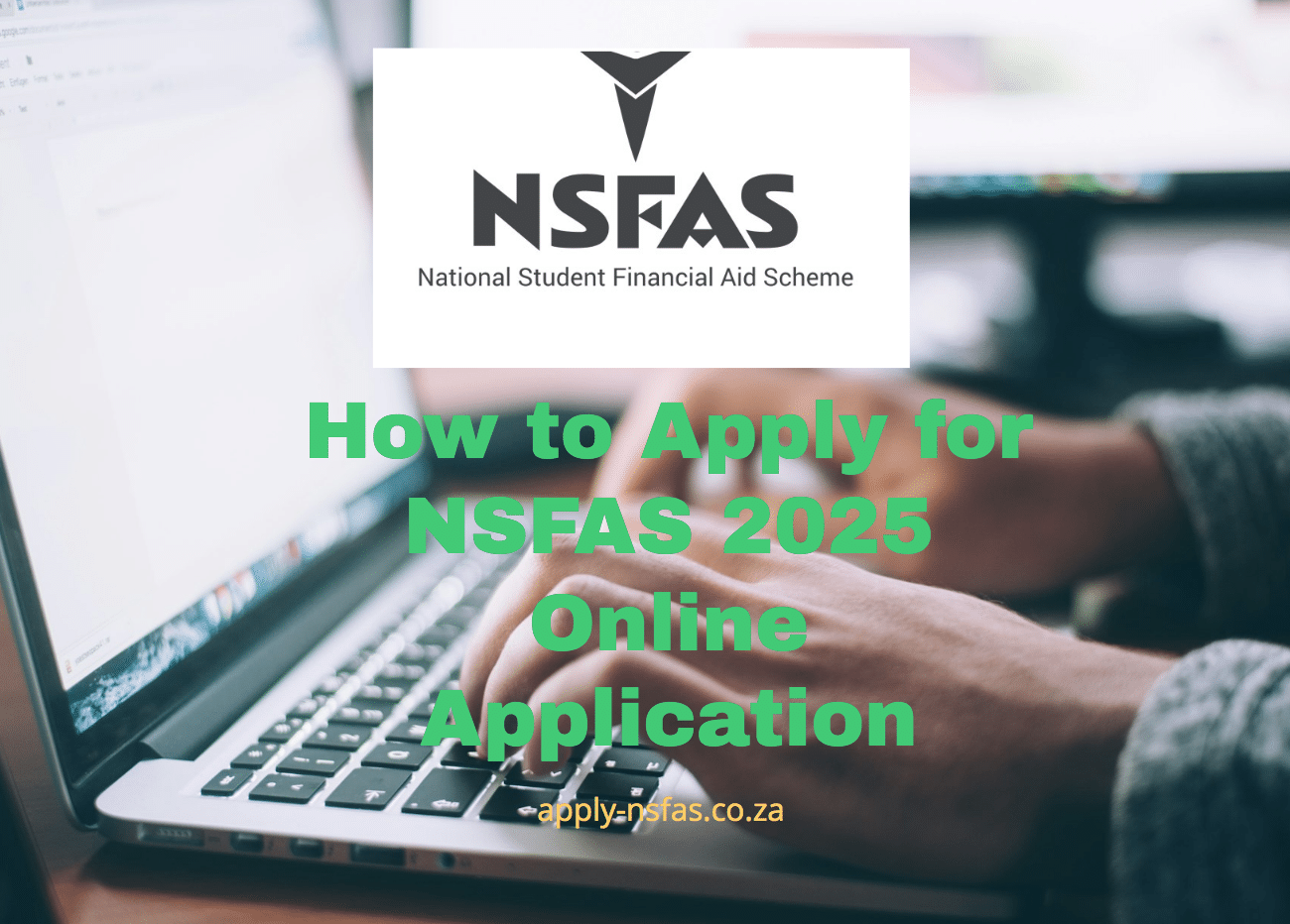 How To Apply For Nsfas 2025 Online Application Za 7754