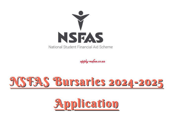 NSFAS Bursaries 20242025 Application