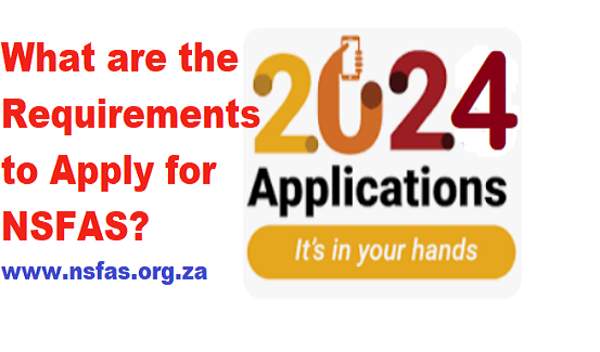 NSFAS Requirements 2024 2025 