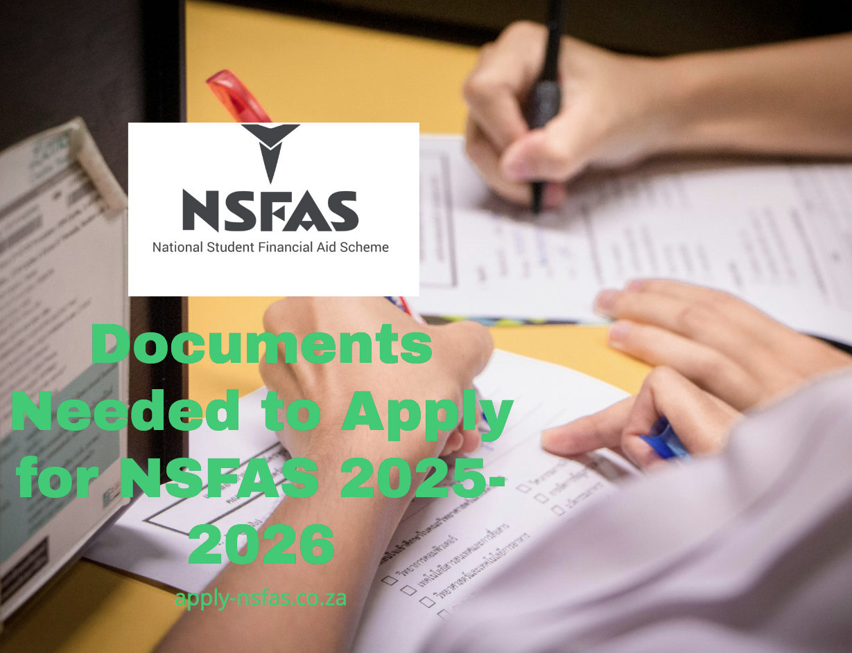 Documents Needed to Apply for NSFAS 20252026