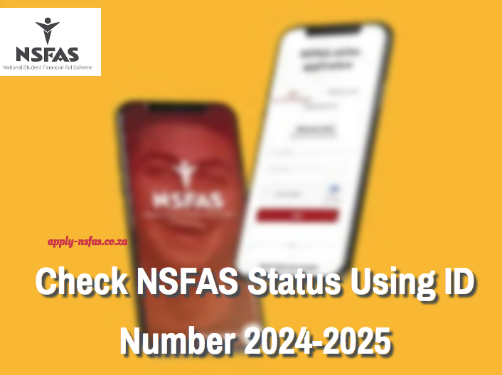 Check NSFAS Status Using ID Number 20252026