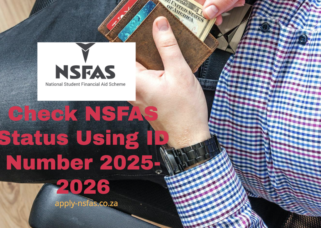 Check NSFAS Status Using ID Number 20252026