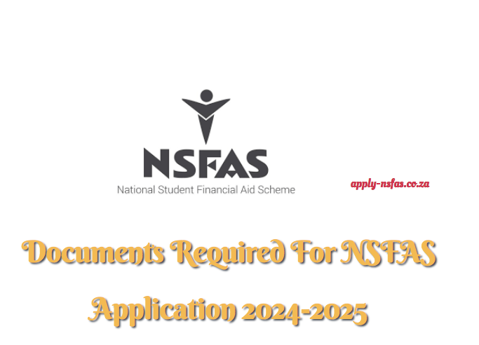 Documents Required For Nsfas Application 2024 2025 1316