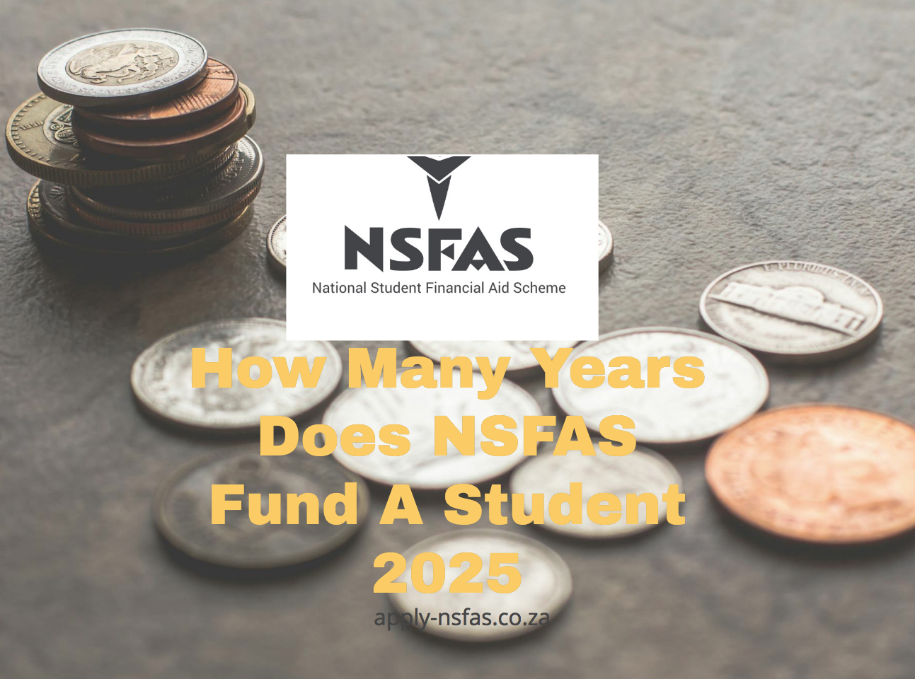 How Many Years Does NSFAS Fund A Student 2025