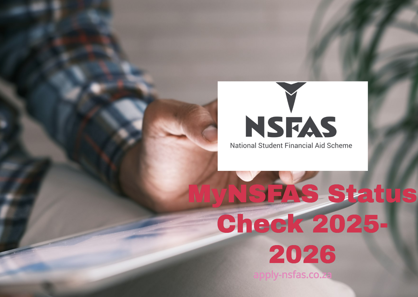 MyNSFAS Status Check 20252026