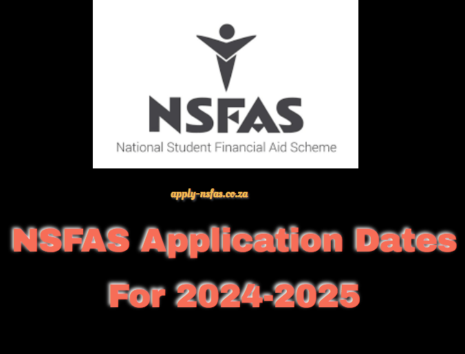 NSFAS Application Dates For 20242025