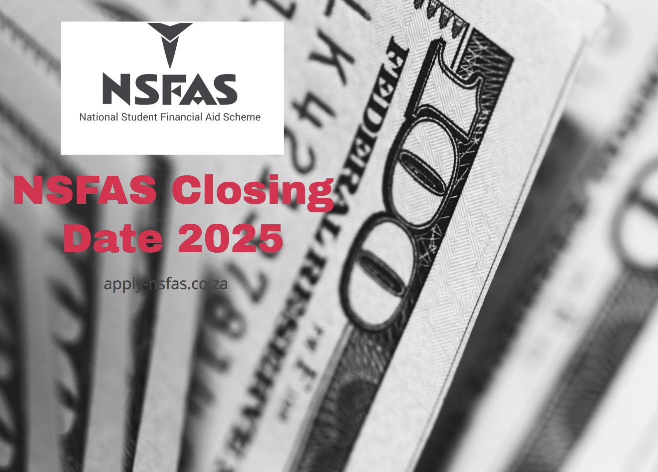 NSFAS Closing Date 2025