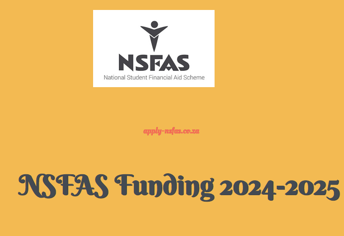 NSFAS Funding 2024-2025 - Www.nsfas.org.za