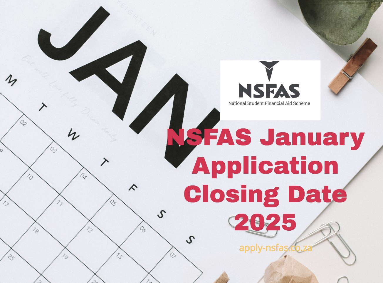 NSFAS January Application Closing Date 2025