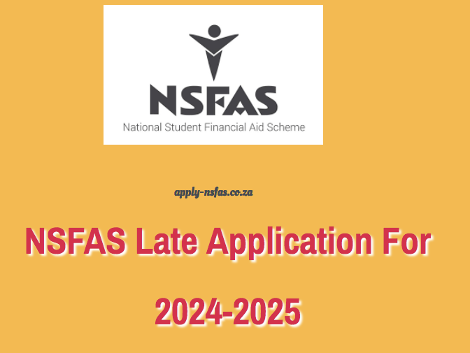 NSFAS Late Application For 20242025