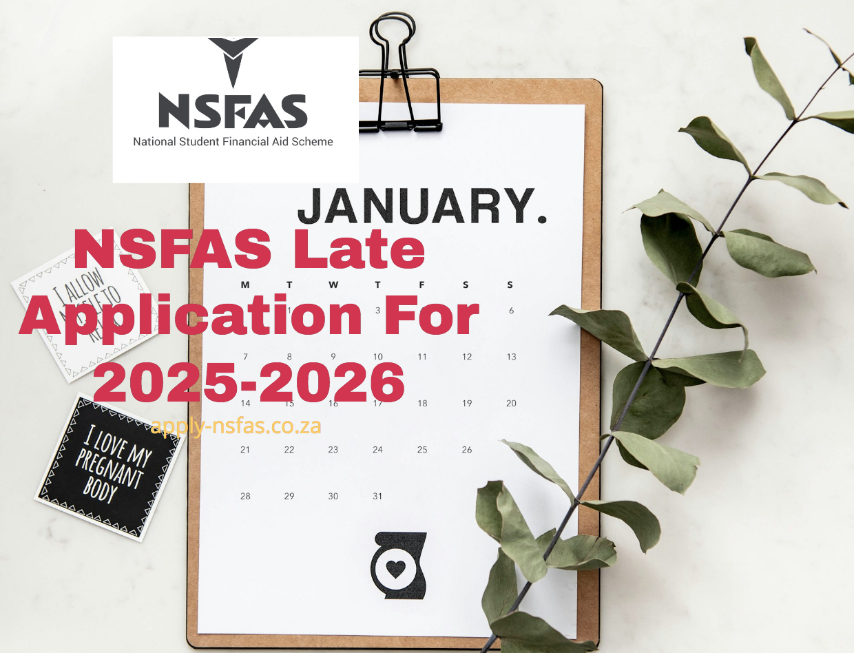 NSFAS Late Application For 20252026