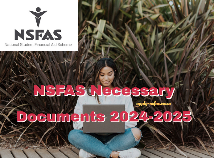 NSFAS Necessary Documents 20242025