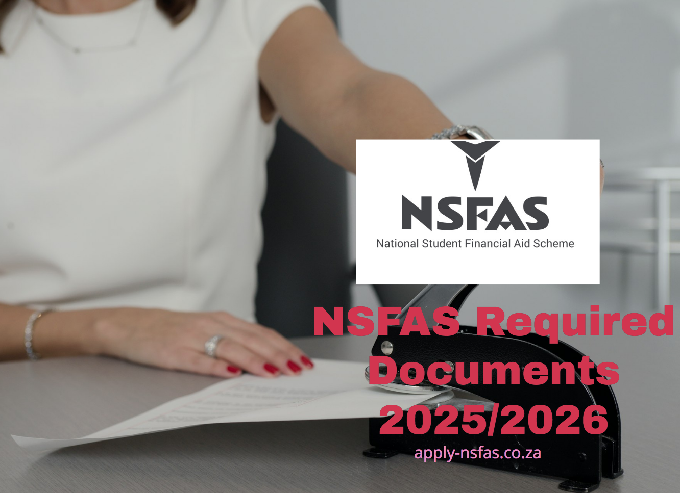 NSFAS Required Documents 2025/2026