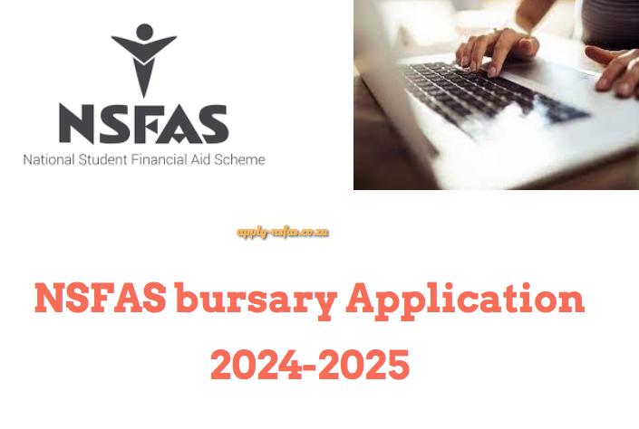 NSFAS Bursary Application 2024 2025 Www Nsfas Org Za   NSFAS Bursary Application 2024 2025 