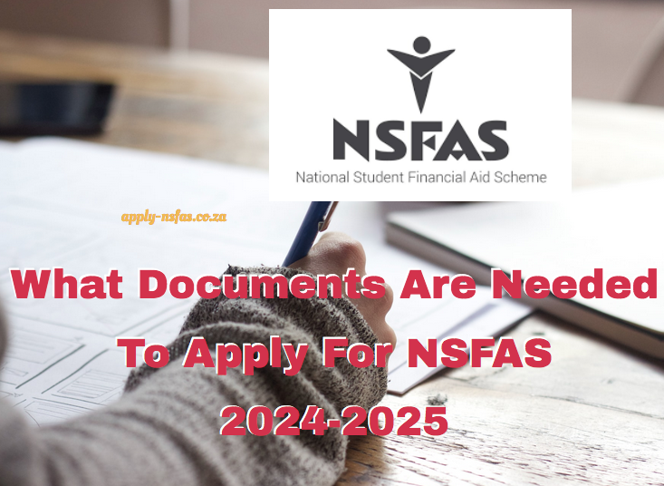 What Documents Are Needed To Apply For Nsfas 2024 2025 1242