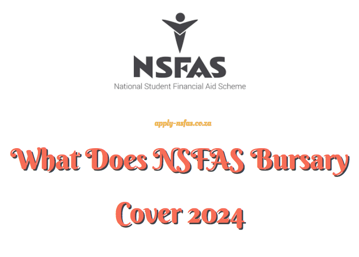 What Does NSFAS Bursary Cover 2024 Www Nsfas Org Za   What Does NSFAS Bursary Cover 2024 