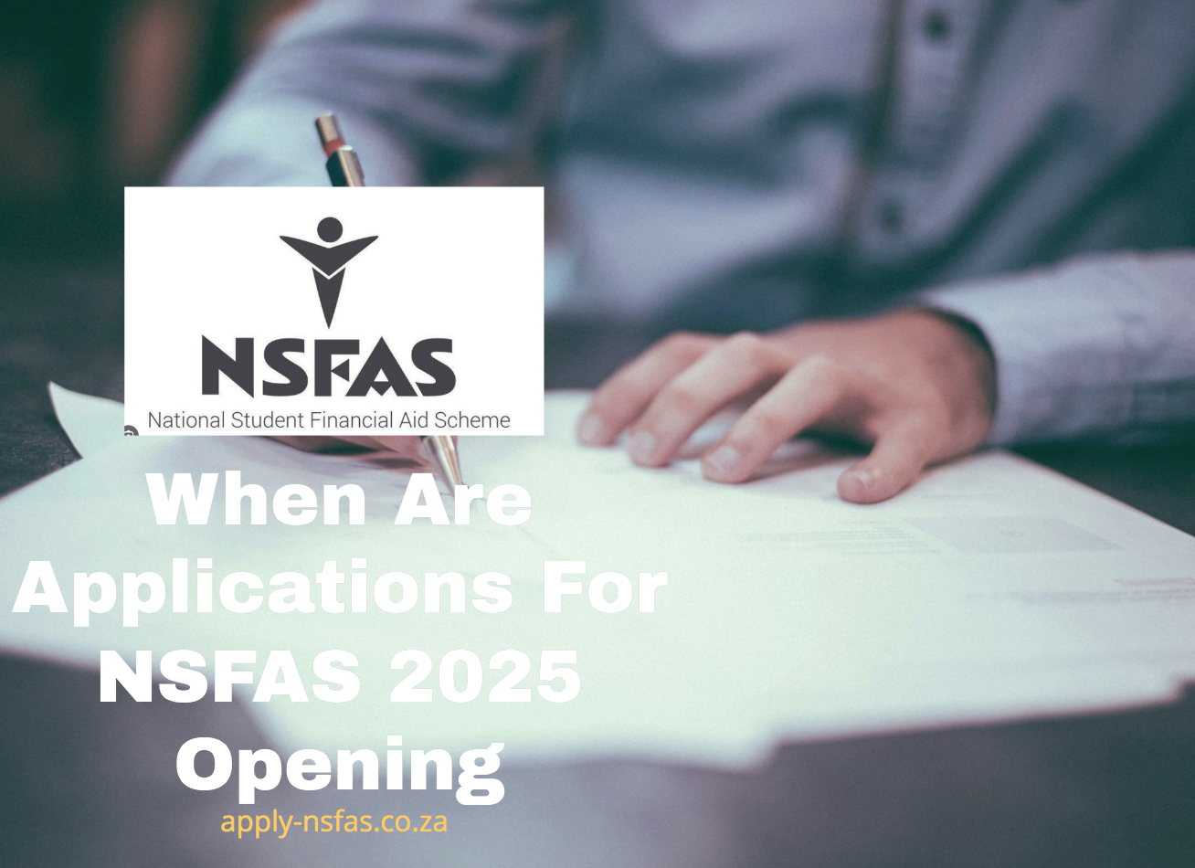 When Are Applications For NSFAS 2025 Opening