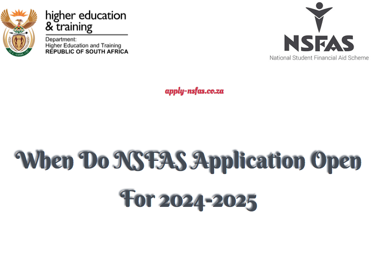 When Do NSFAS Application Open For 20242025