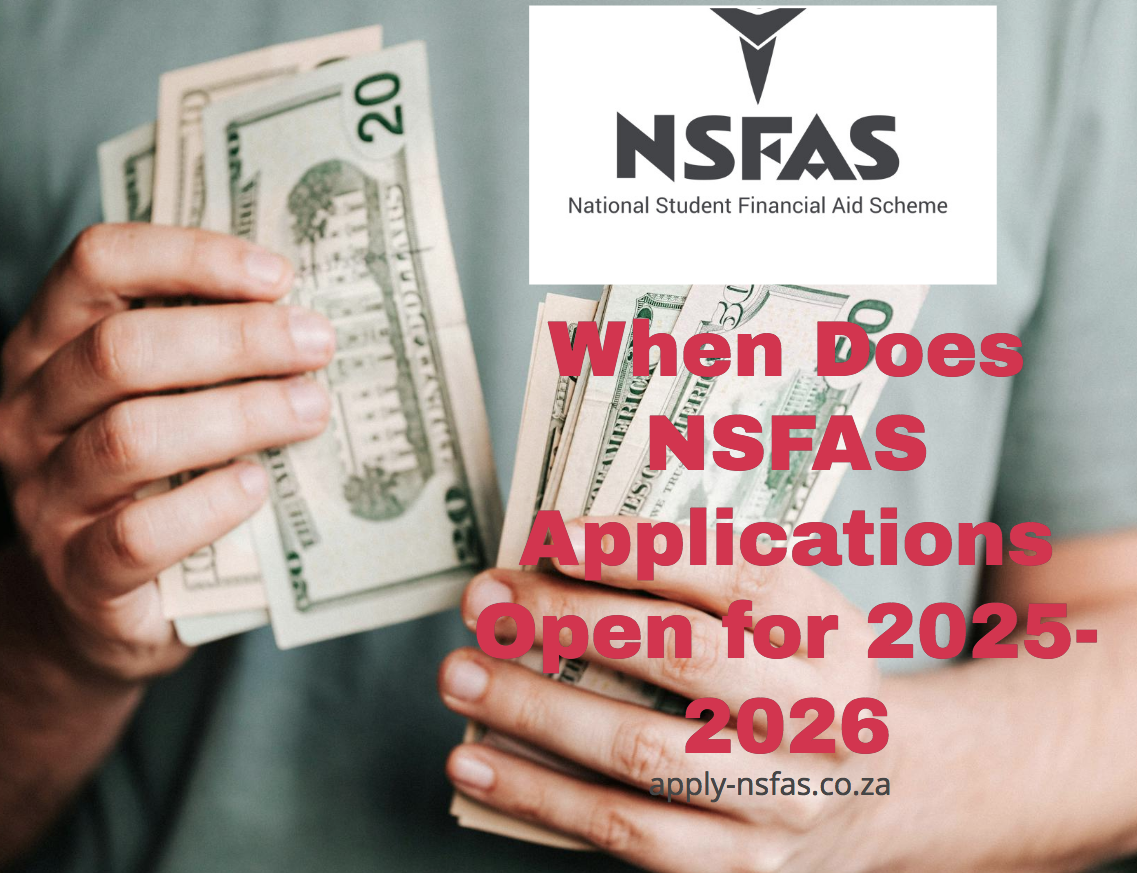 When Does NSFAS Applications Open for 20252026