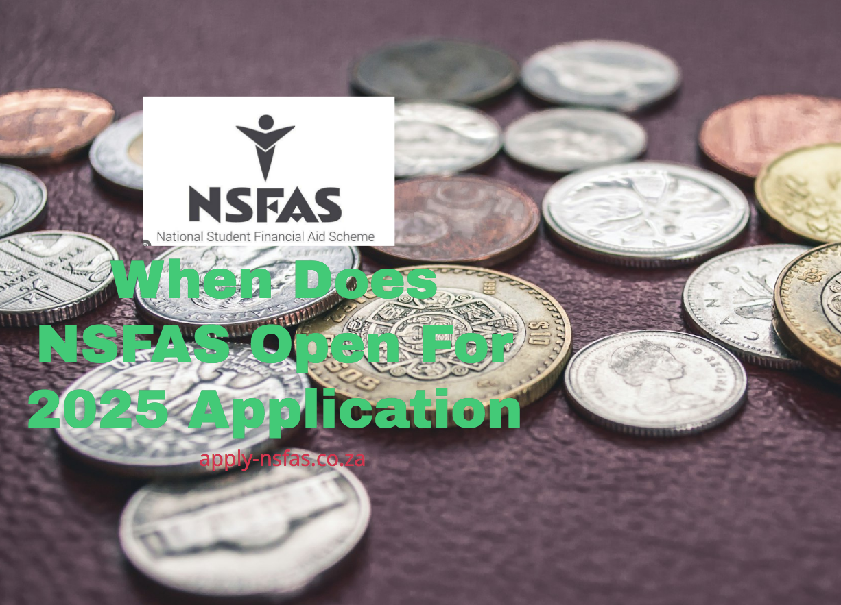 When Does NSFAS Open For 2025 Application - www.nsfas.org.za