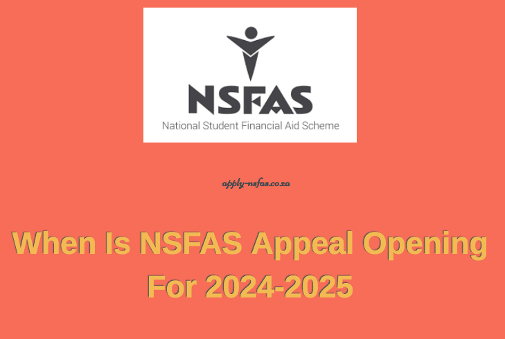 When Is Nsfas Appeal Opening For 2024 2025 6959