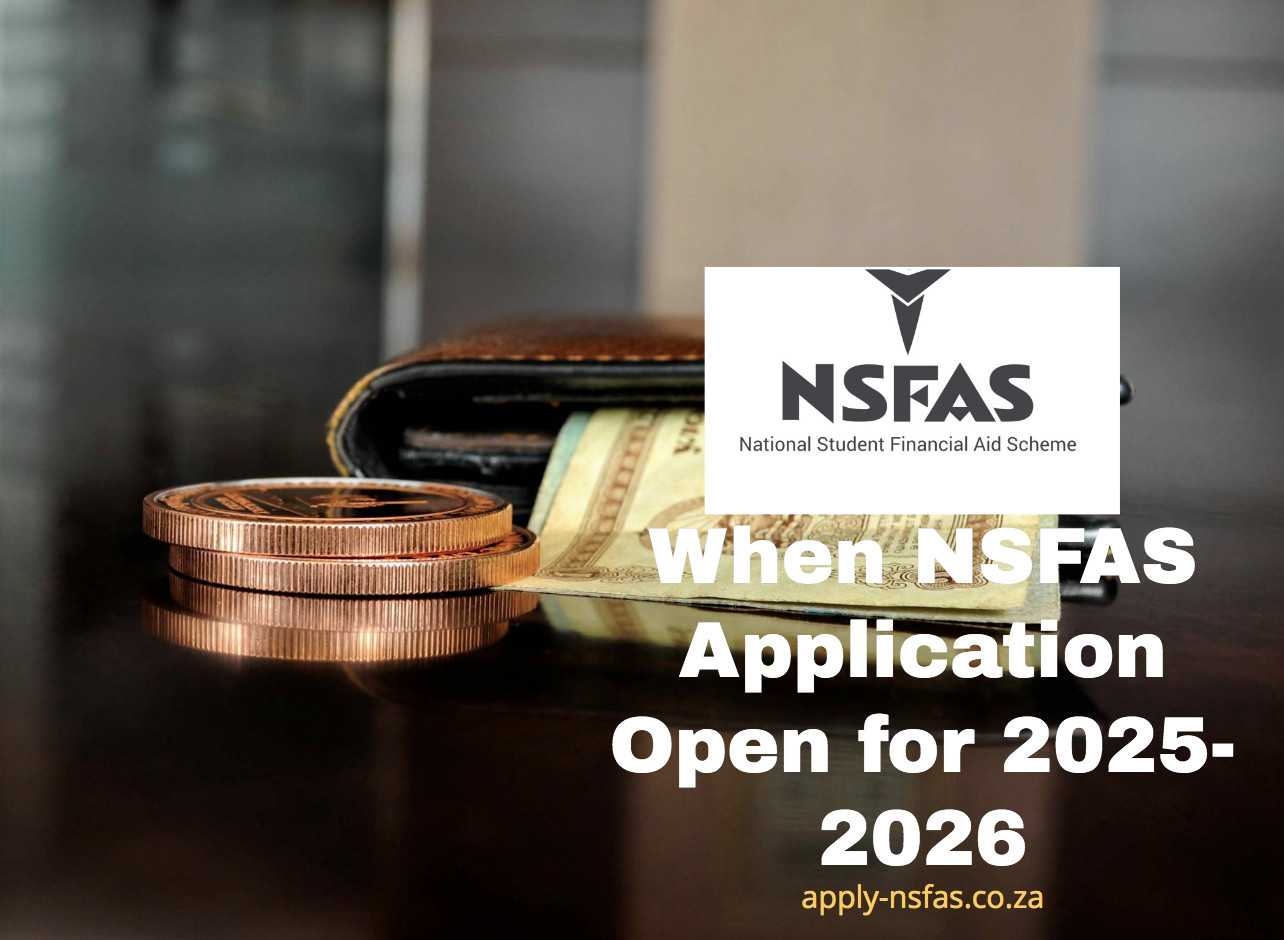 When NSFAS Application Open for 20252026