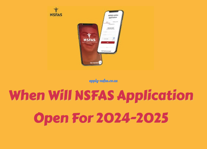 When Will NSFAS Application Open For 20242025