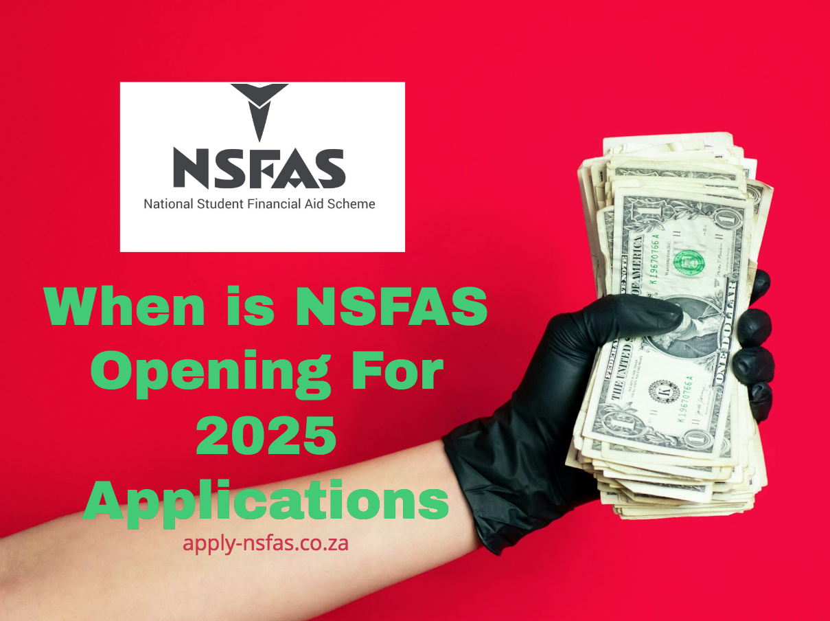 When is NSFAS Opening For 2025 Applications