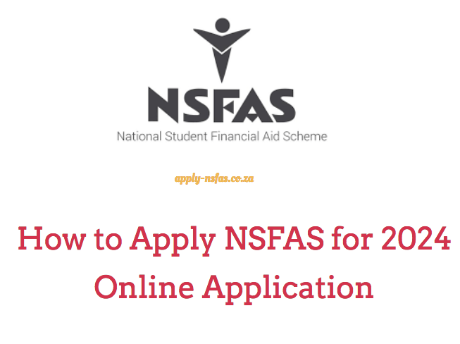 How To Apply NSFAS For 2024 Online Application - Www.nsfas.org.za