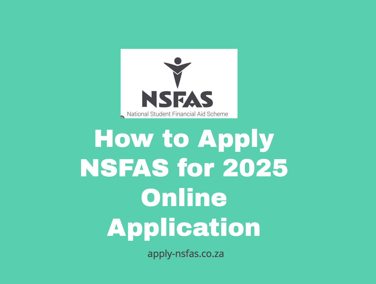 How To Apply NSFAS For 2025 Online Application - Www.nsfas.org.za