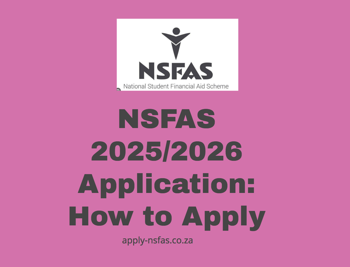Nsfas 20252026 Application How To Apply Za 5505