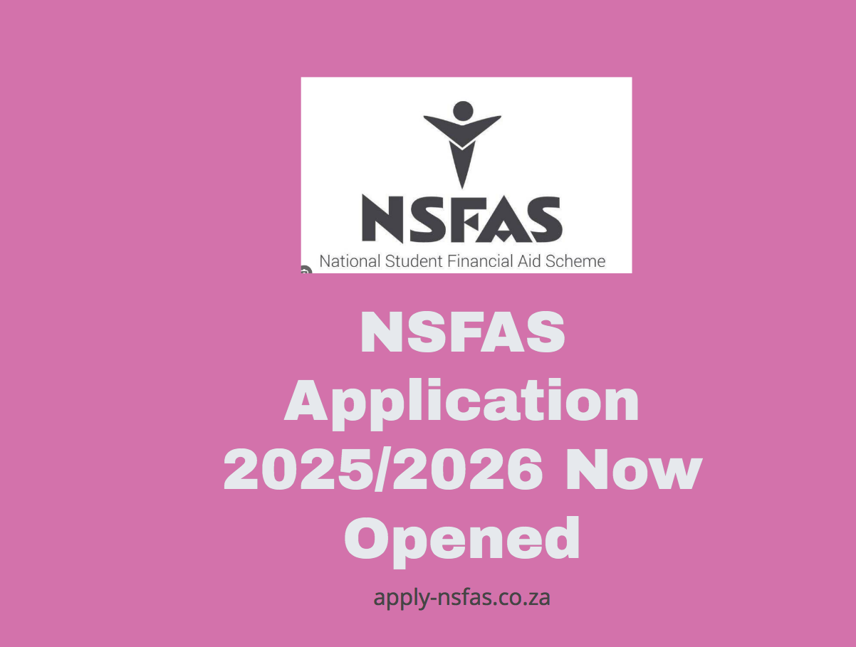 NSFAS Application 2025/2026 Now Opened