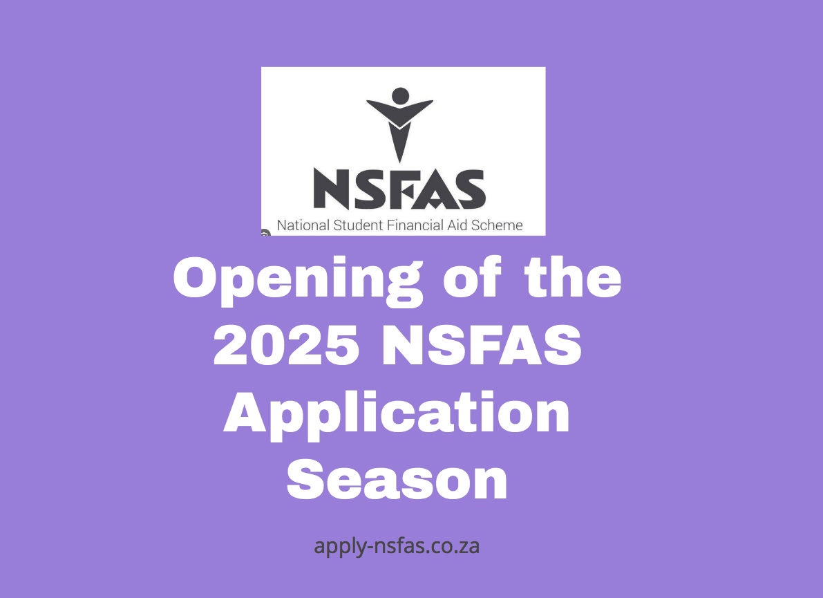 Opening of the 2025 NSFAS Application Season