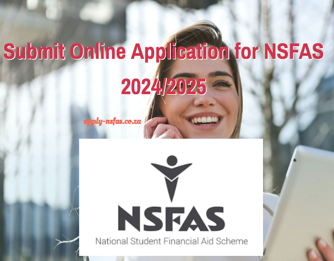 Submit Online Application for NSFAS 2024/2025