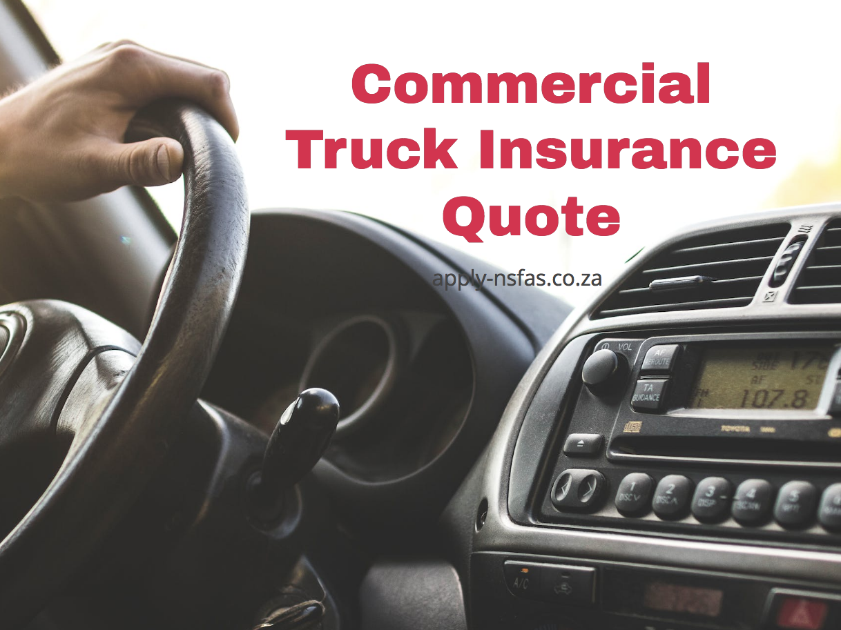 Commercial Truck Insurance Quote - www.nsfas.org.za