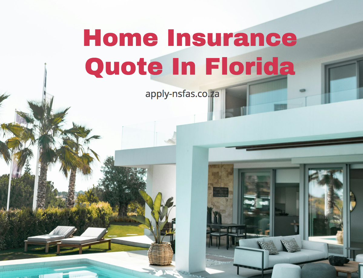 Home Insurance Quote In Florida Za