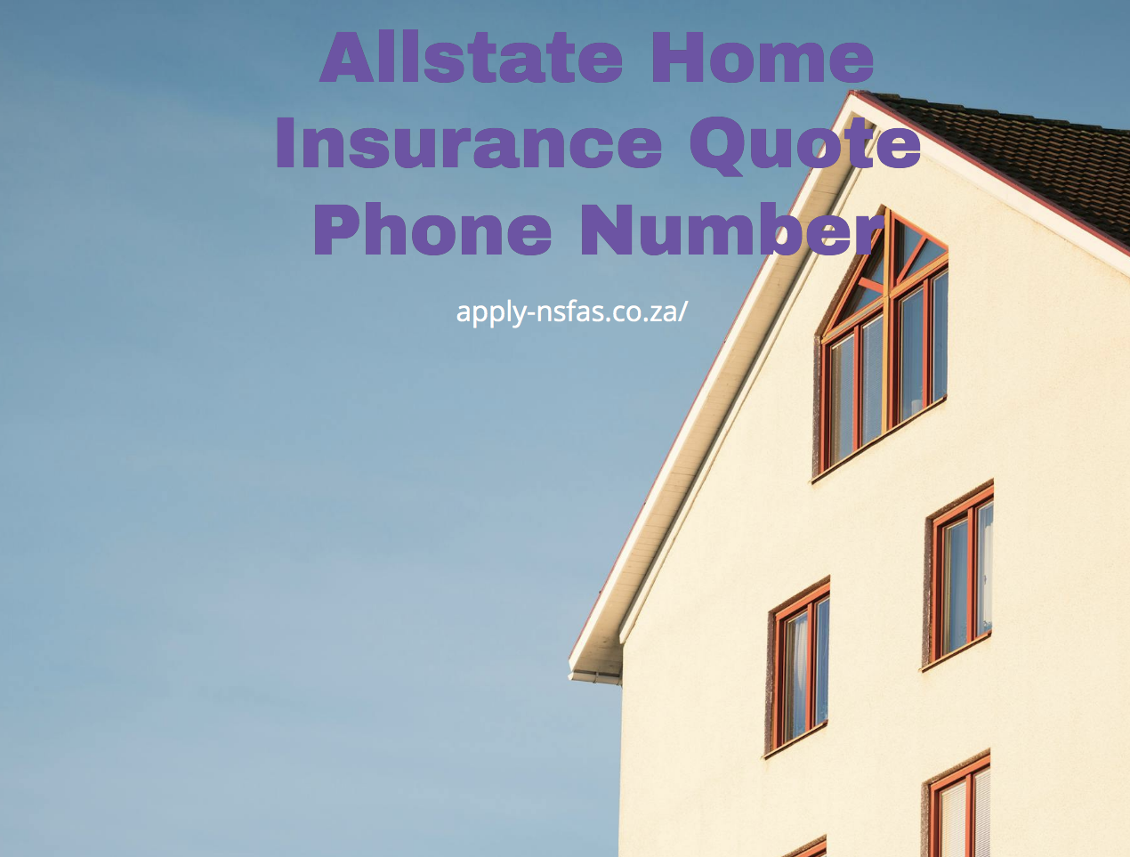 Allstate Home Insurance Quote Phone Number Za 2484